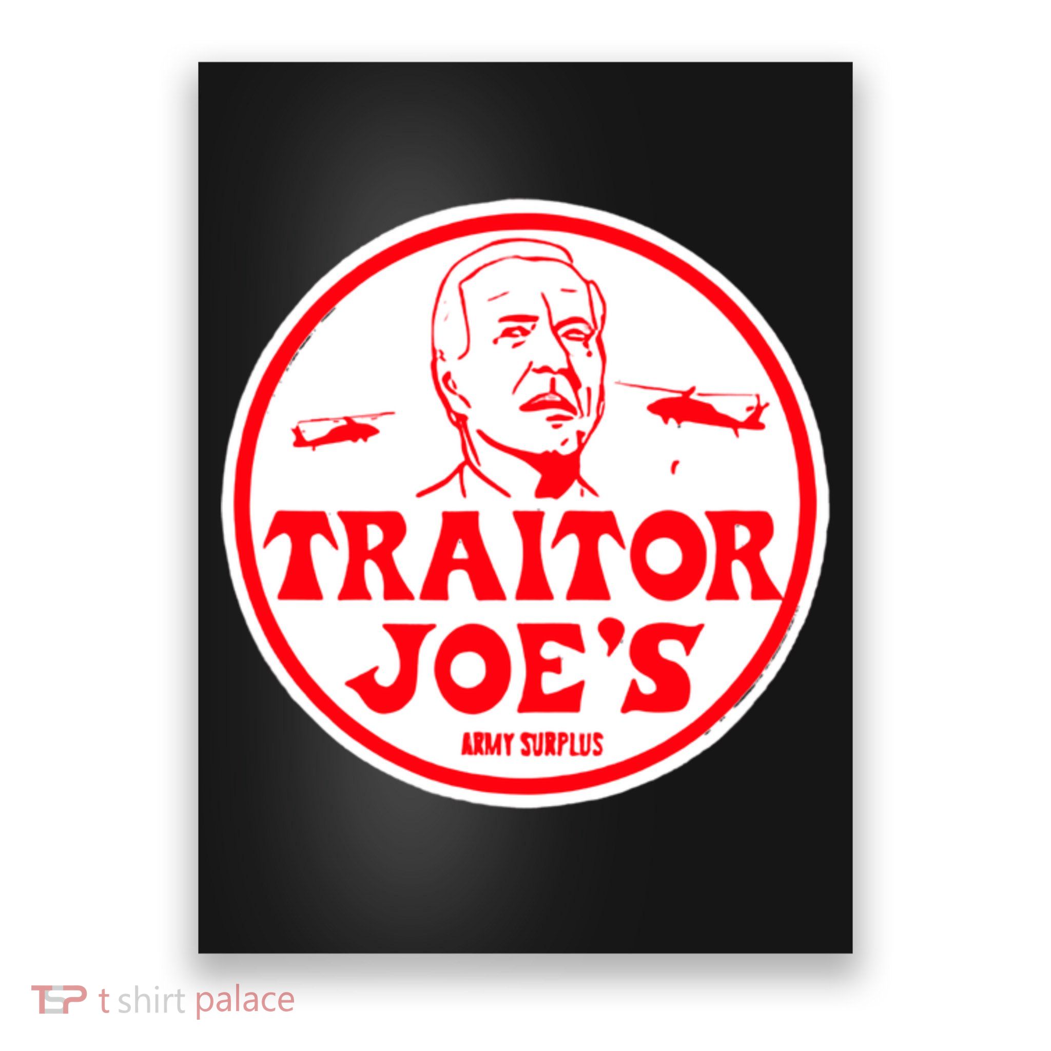 Traitor Joe's Funny Poster