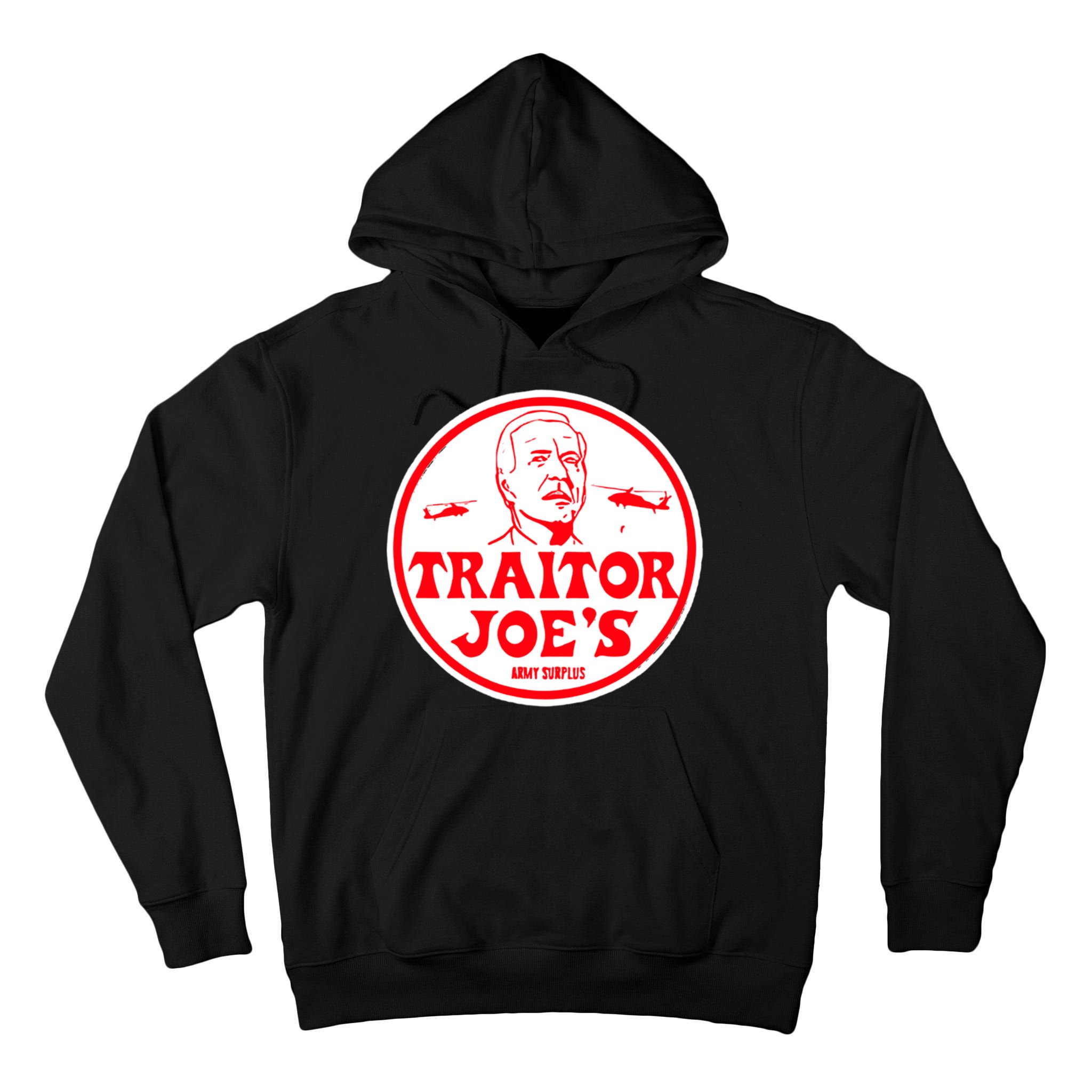 Traitor Joe's Funny Tall Hoodie