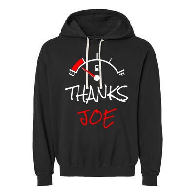 Thanks Joe Gas Tank On E Anti Biden Garment-Dyed Fleece Hoodie