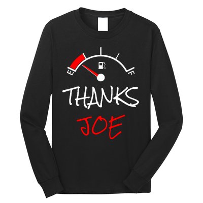 Thanks Joe Gas Tank On E Anti Biden Long Sleeve Shirt