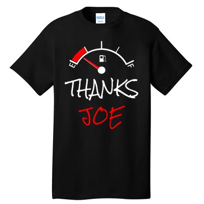 Thanks Joe Gas Tank On E Anti Biden Tall T-Shirt