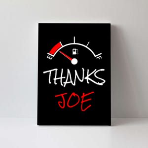 Thanks Joe Gas Tank On E Anti Biden Canvas