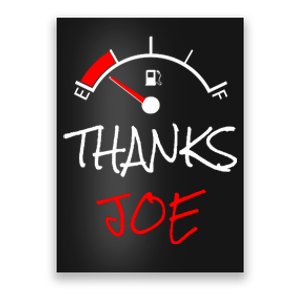 Thanks Joe Gas Tank On E Anti Biden Poster