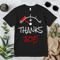 Thanks Joe Gas Tank On E Anti Biden Premium T-Shirt