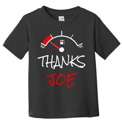 Thanks Joe Gas Tank On E Anti Biden Toddler T-Shirt