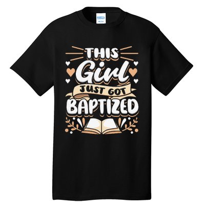 This Just Got Baptized Communion Baptism  Tall T-Shirt