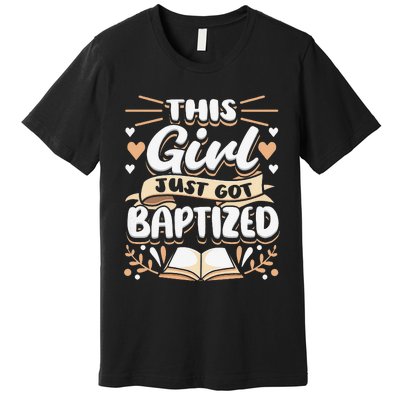 This Just Got Baptized Communion Baptism  Premium T-Shirt