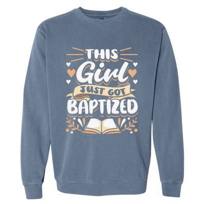 This Just Got Baptized Communion Baptism  Garment-Dyed Sweatshirt