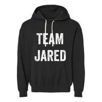 Team Jared Go Jared Supporter Cheer Fan Garment-Dyed Fleece Hoodie