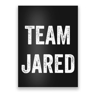 Team Jared Go Jared Supporter Cheer Fan Poster