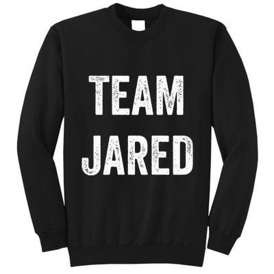 Team Jared Go Jared Supporter Cheer Fan Tall Sweatshirt