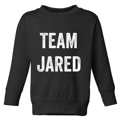 Team Jared Go Jared Supporter Cheer Fan Toddler Sweatshirt