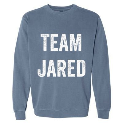 Team Jared Go Jared Supporter Cheer Fan Garment-Dyed Sweatshirt