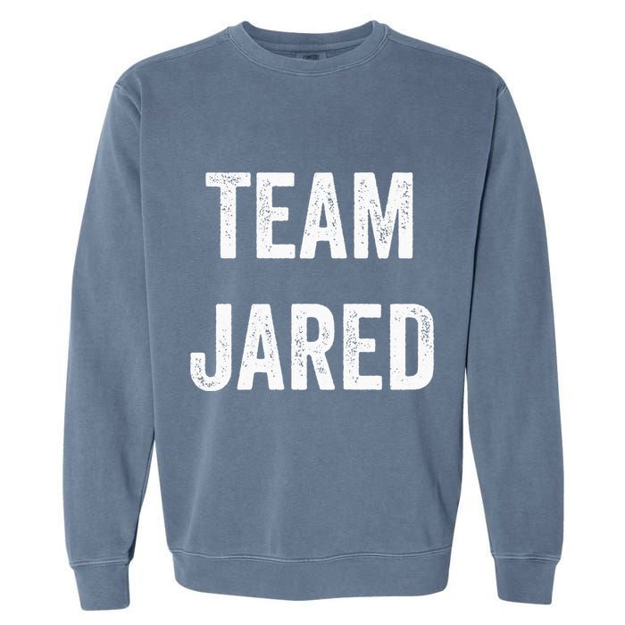 Team Jared Go Jared Supporter Cheer Fan Garment-Dyed Sweatshirt