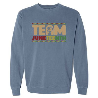 Team Juneteenth Gift June 1865 African American Black History Gift Garment-Dyed Sweatshirt