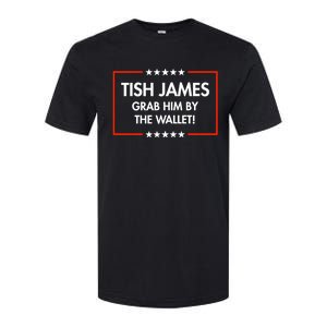 Tish James Grab Him By The Wallet Softstyle CVC T-Shirt