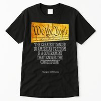 Thomas Jefferson Greatest Danger To American Freedom Tall T-Shirt