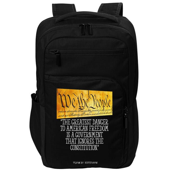 Thomas Jefferson Greatest Danger To American Freedom Impact Tech Backpack