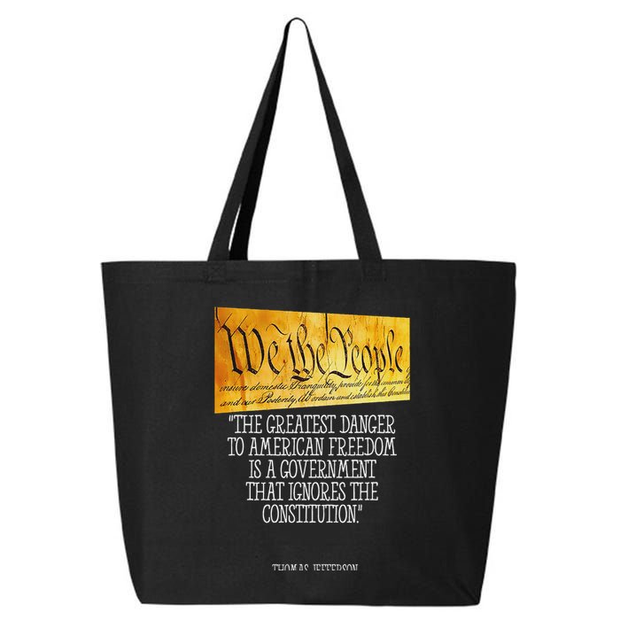 Thomas Jefferson Greatest Danger To American Freedom 25L Jumbo Tote