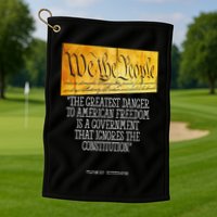 Thomas Jefferson Greatest Danger To American Freedom Golf Towel