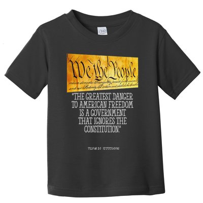 Thomas Jefferson Greatest Danger To American Freedom Toddler T-Shirt