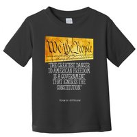 Thomas Jefferson Greatest Danger To American Freedom Toddler T-Shirt