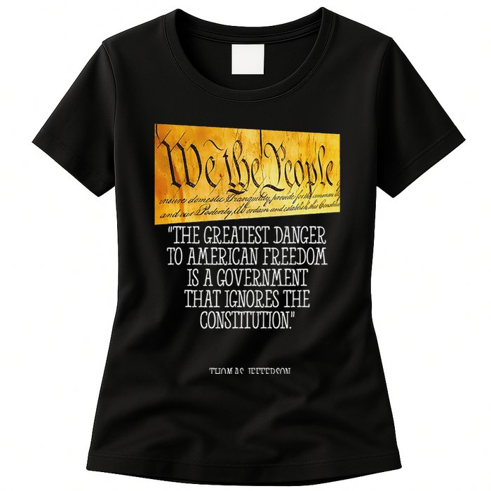 Thomas Jefferson Greatest Danger To American Freedom Womens T-Shirt