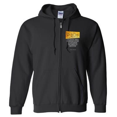Thomas Jefferson Greatest Danger To American Freedom Full Zip Hoodie