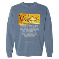 Thomas Jefferson Greatest Danger To American Freedom Garment-Dyed Sweatshirt