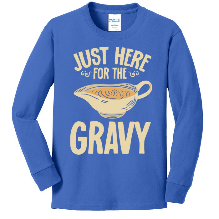 Thanksgiving Just Here For The Gravy Turkey Football Meaningful Gift Kids Long Sleeve Shirt