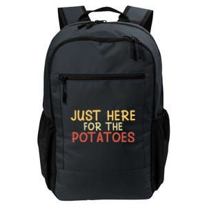 Thanksgiving Just Here For The Potatoes Turkey Football Gift Daily Commute Backpack