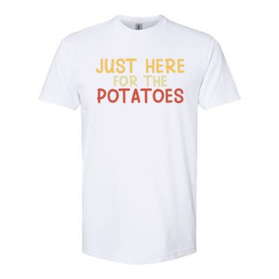 Thanksgiving Just Here For The Potatoes Turkey Football Gift Softstyle® CVC T-Shirt