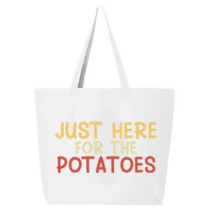 Thanksgiving Just Here For The Potatoes Turkey Football Gift 25L Jumbo Tote