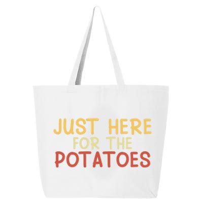 Thanksgiving Just Here For The Potatoes Turkey Football Gift 25L Jumbo Tote