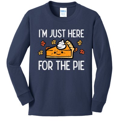 Thanksgiving Just Here For Pie Autumn Fall Kids Long Sleeve Shirt