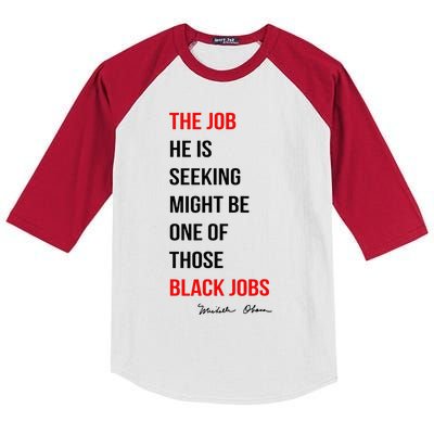 The Job He Is Seeking Might Be One Of Those Black Jobs Kids Colorblock Raglan Jersey