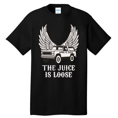 The Juice Is Loose Oj Simpson Tall T-Shirt