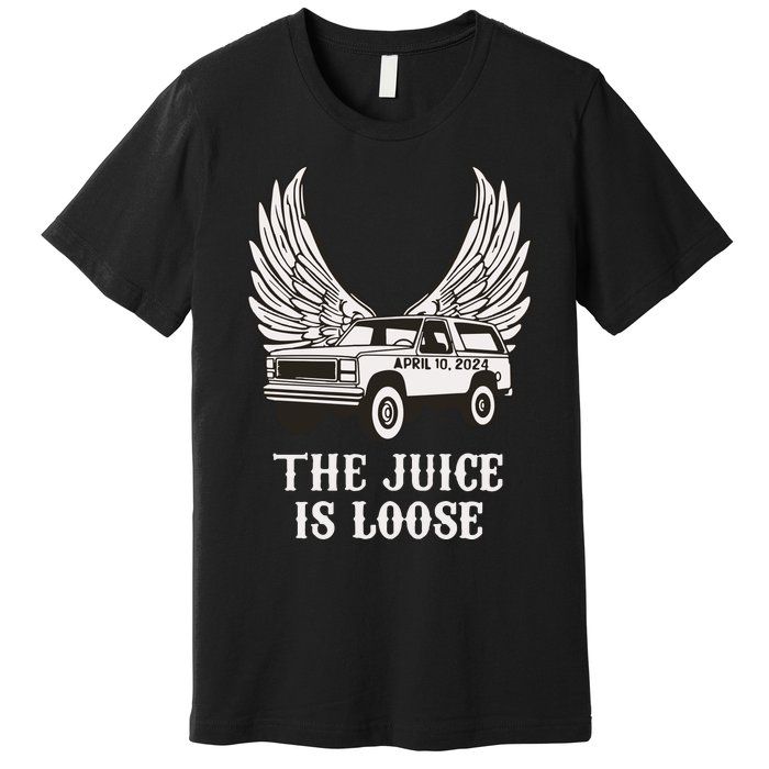 The Juice Is Loose Oj Simpson Premium T-Shirt