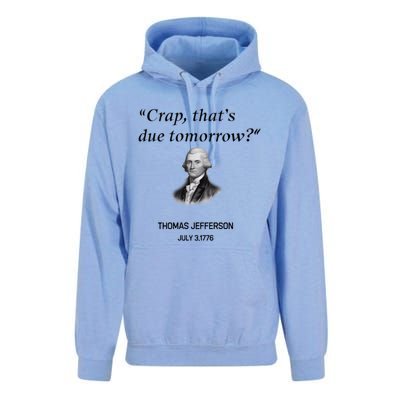 Thomas Jefferson Is It Due Tomorrow Funny History Gift Unisex Surf Hoodie