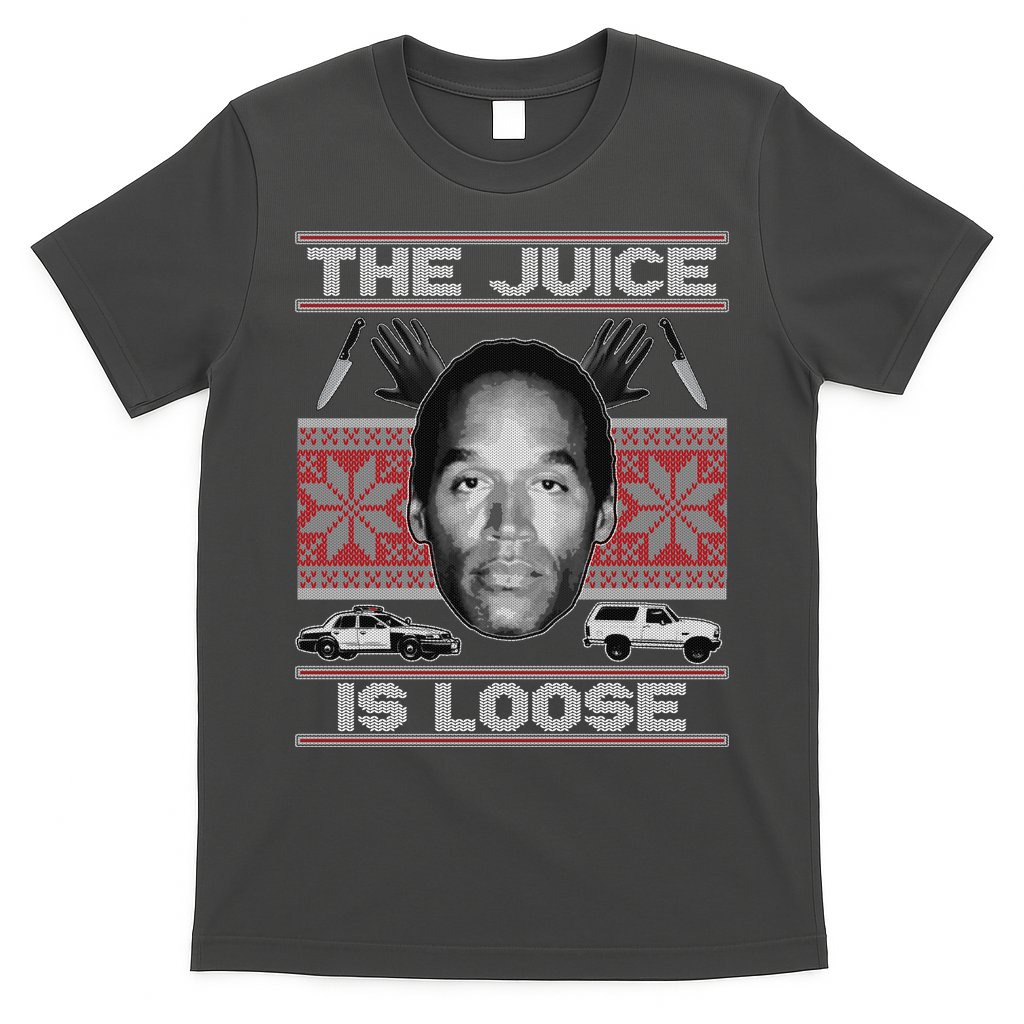 The Juice Is Loose OJ Ugly Christmas Sweater T-Shirt