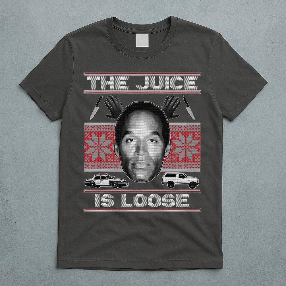 The Juice Is Loose OJ Ugly Christmas Sweater T-Shirt