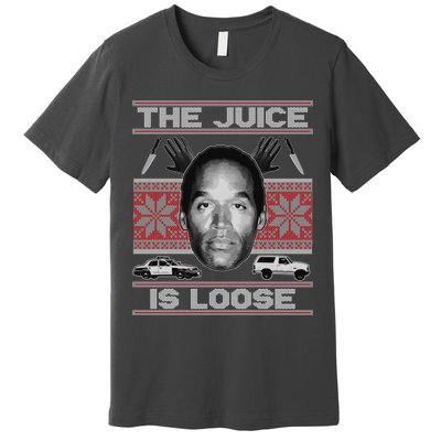 The Juice Is Loose OJ Ugly Christmas Sweater Premium T-Shirt