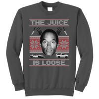 The Juice Is Loose OJ Ugly Christmas Sweater Tall Sweatshirt