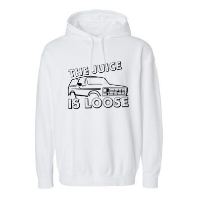 The Juice Is Loose Garment-Dyed Fleece Hoodie