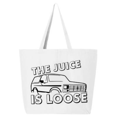 The Juice Is Loose 25L Jumbo Tote