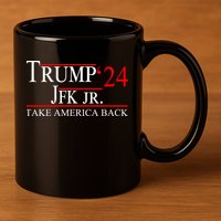 Trump JFK Jr Take America Back 2024 11oz C Handle Ceramic Mug