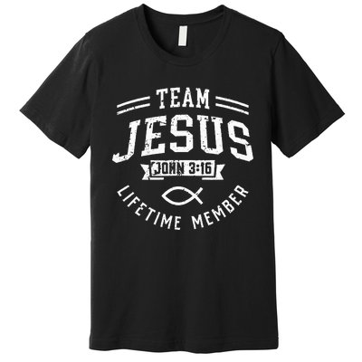 Team Jesus John 316 Lifetime Member God Christian Gift Premium T-Shirt