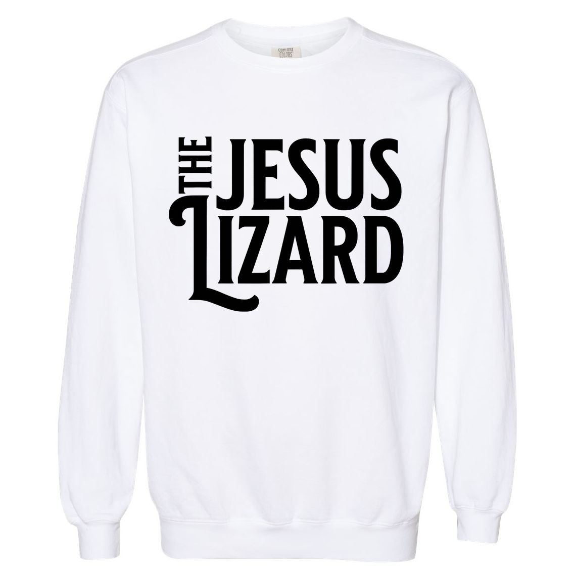 The Jesus Lizard Black Retro Vintage Text On Funny Christian Garment-Dyed Sweatshirt