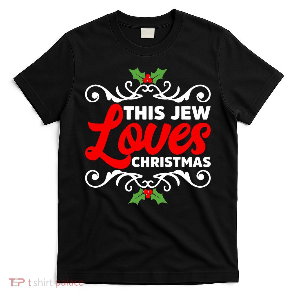 This Jew Loves Christmas Eve Celebration Winter Xmas T-Shirt