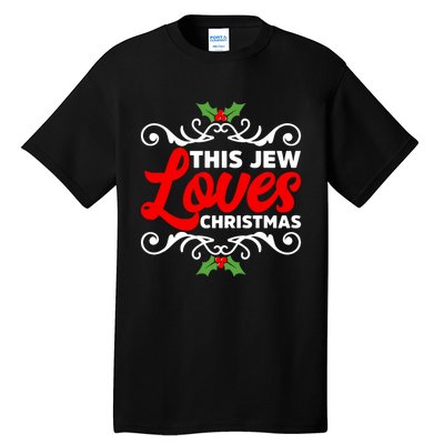 This Jew Loves Christmas Eve Celebration Winter Xmas Tall T-Shirt